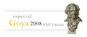 Especial Goya 2008 XXII Edici�n