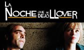 La noche que dejo de llover