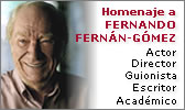 Homenaje a Fernando Fern�n-G�mez