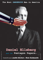 The Most Dangerous Man in America Daniel Ellsberg and the Pentagon Papers