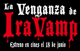 La Venganza de Ira Vamp. Estreno en cines el 18 de junio