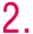 2