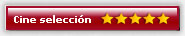 Cine selecci�n