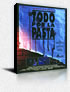 TODO POR LA PASTA