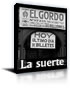 LA SUERTE