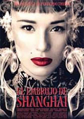 EL EMBRUJO DE SHANGHAI