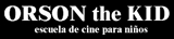 sitio web externo: FESTIVAL INTERNACIONAL ORSON THE KID CINE HECHO POR NI�OS