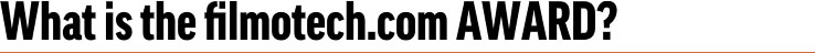 What is the filmotech.com AWARD?