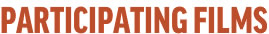 PARTICIPATING FILMS