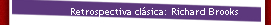 Retropestiva clásica: Richard Brooks