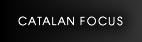 CATALAN FOCUS