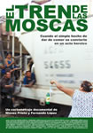EL TREN DE LAS MOSCAS