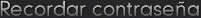 Recordar Contrase�a