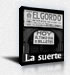 LA SUERTE
