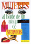 Mujeres al borde un ataque de nervios